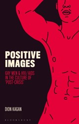 Positive Images - Dion (LaTrobe University Kagan - 9781350259997