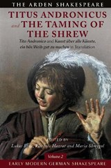 Early Modern German Shakespeare: Titus Andronicus and The Taming of the Shrew - William Shakespeare - 9781350262430