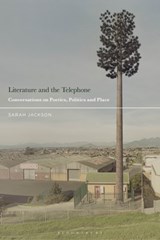 Literature and the Telephone - Sarah Jackson - 9781350269774