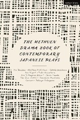 The Methuen Drama Book of Contemporary Japanese Plays: The Bacchae-Holstein Milk Cows; One Night; Isn't Anyone Alive?; The Sun; Carcass - Yuko Kuwabara - 9781350278363