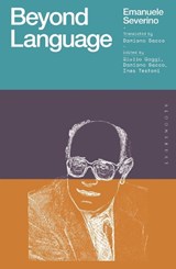 Beyond Language - Emanuele Severino - 9781350285231