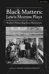 BLACK MATTERS - MORROW,  Lewis - 9781350289727