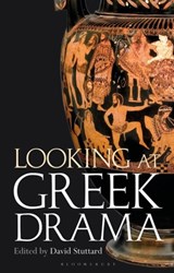 Looking at Greek Drama - David (Independent Scholar Stuttard - 9781350320895