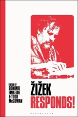 Zizek Responds! - Dominik Finkelde ; Professor Todd McGowan - 9781350328921