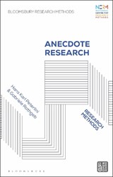 Anecdote Research - Dr Hans Karl (University of Klagenfurt Peterlini ; Dr Gabriele (University College of Teacher Education Tyrol Rathgeb - 9781350336797