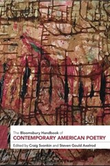 The Bloomsbury Handbook of Contemporary American Poetry - Professor Craig (Metropolitan State University of Denver Svonkin ; Professor Steven Gould (University of California Axelrod - 9781350351929