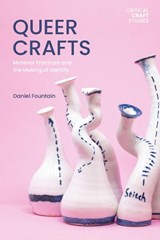 Queer Crafts - Daniel (University of Exeter Fountain - 9781350359352