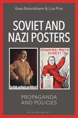 Soviet and Nazi Posters - Professor Kees (University of South Florida Boterbloem ; Dr. Lisa (Institute of Historical Research Pine - 9781350399457