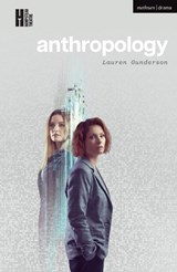 anthropology - Lauren Gunderson - 9781350443709