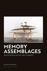 Memory Assemblages - Hilan (University of Brasilia Bensusan - 9781350461239