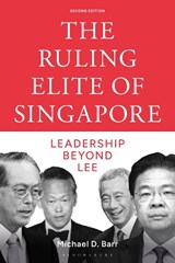 The Ruling Elite of Singapore - Michael D. (Flinders University Barr - 9781350505445
