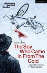 The Spy Who Came in from the Cold - John le Carre - 9781350512214