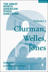Great North American Stage Directors Volume 2 - Jonathan Chambers - 9781350525924