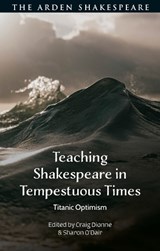 Teaching Shakespeare in Tempestuous Times -  - 9781350561144