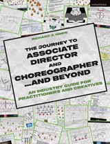 The Journey to Associate Director and Choreographer… and Beyond - Richard J. (NYC/London based Director and Choreographer) Hinds - 9781350578807