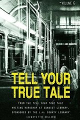 Tell Your True Tale - Jian Huang ; Peggy Adams ; Sam Quinones - 9781367924932