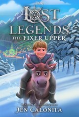 Lost Legends: The Fixer Upper - Jen Calonita - 9781368067256