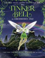 Tinker Bell: An Enchanters Tale - Jen Calonita - 9781368089777
