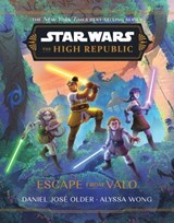 Star Wars: The High Republic: Escape from Valo - Daniel José Older - 9781368095136