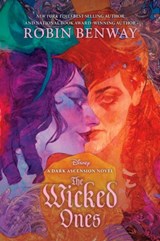 The Dark Ascension Series: The Wicked Ones - Robin Benway - 9781368100656