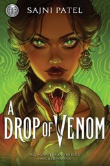 Rick Riordan Presents: A Drop of Venom (International paperback edition) - Sajni Patel - 9781368105385