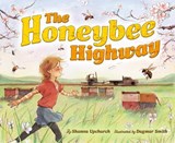 The Honeybee Highway - Shanna Upchurch - 9781368116022