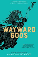 Wayward Gods - International edition - Amanda M. Helander - 9781368117920