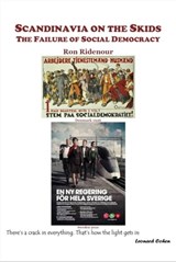 Scandinavia on the Skids: The Failure of Social Democracy - Ron Ridenour - 9781370415694