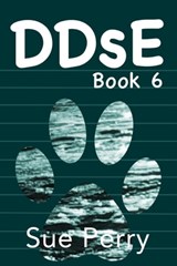 DDsE, Book 6 - Sue Perry - 9781370547180