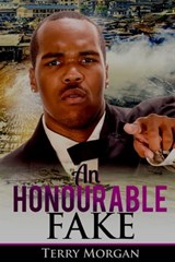 An Honourable Fake - Terry Morgan - 9781370550975