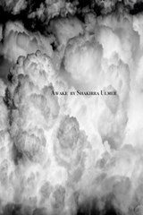 Awake - Shakirra Ulmer - 9781370680252