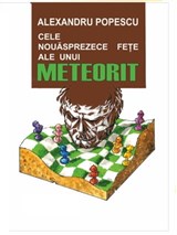 Cele nouăsprezece fețe ale unui meteorit - Alexandru Popescu - 9781370746484