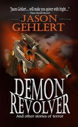 Demon Revolver - Jason Gehlert - 9781370855742