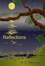Reflections - D. D. Riessen - 9781370889440