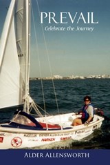 Prevail: Celebrate the Journey - Alder Allensworth - 9781370894062
