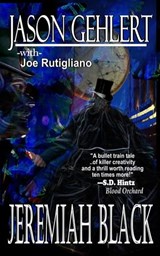 Jeremiah Black - Jason Gehlert ; Joe Rutigliano - 9781370997428