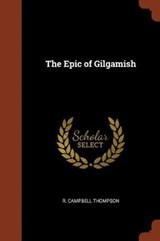 The Epic of Gilgamish - THOMPSON,  R Campbell - 9781374859777