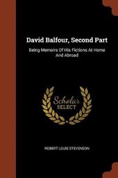 David Balfour, Second Part