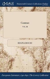 Contrast; Vol. III - ROCHE,  Regina - 9781375037051