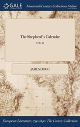 The Shepherd's Calendar; Vol. II - HOGG,  James - 9781375097611