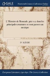 L'Histoire de Moncade. Ptie 1-2