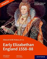Edexcel GCSE History (9-1): Early Elizabethan England 1558-88 Student Book - Tim Williams ; Elena Stevens - 9781382029759