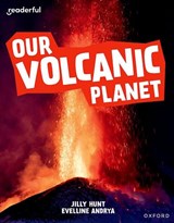 Readerful Independent Library: Oxford Reading Level 9: Our Volcanic Planet - Jilly Hunt - 9781382041195