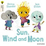 Oxford Reading Tree Traditional Tales: Level 4: Sun, Moon and Wind - Chitra Soundar - 9781382046466