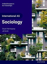 OxfordAQA International AS & A-level Sociology (9690): Student Book (Year 1 and AS) - Jill Smith ; Stuart Hemingway - 9781382075978