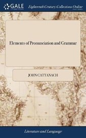 Elements of Pronunciation and Grammar