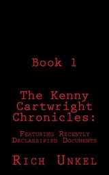 The Kenny Cartwright Chronicles - Rich Unkel - 9781386006916
