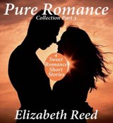 Pure Romance Collection Part Three - Elizabeth Reed - 9781386021612