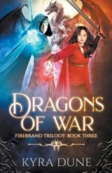Dragons Of War - Kyra Dune - 9781386056133