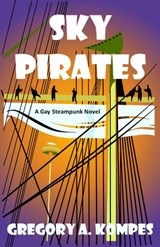 Sky Pirates - Gregory A. Kompes - 9781386219125